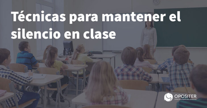 Técnicas para mantener el silencio en clase