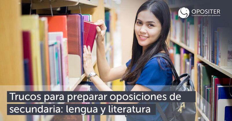 Trucos para preparar las oposiciones de lengua y literatura.