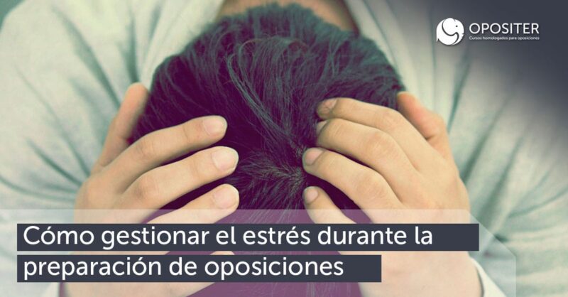 Oposiciones de educación: cómo gestionar el estrés