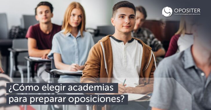 ¿Cómo elegir academia de preparación de oposiciones?