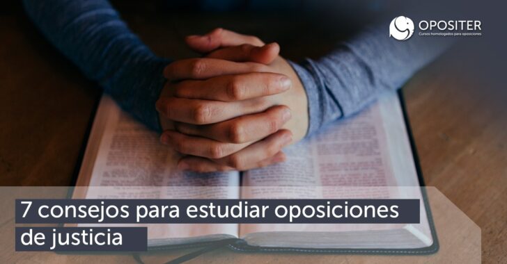 consejos para estudiar oposiciones de justicia