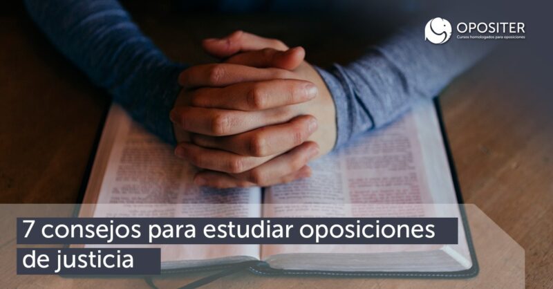 consejos para estudiar oposiciones de justicia