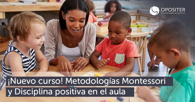 Metodologías Montessori y Disciplina positiva