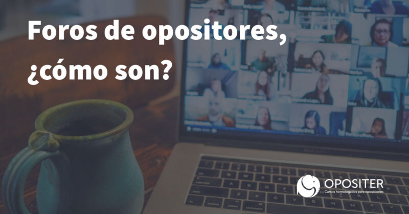 Foros de opositores, ¿cómo son?