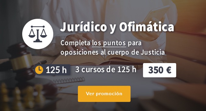 Oferta cursos de jurídico y ofimática para oposiciones a justicia