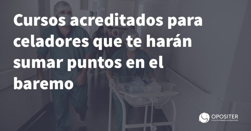 Cursos acreditados para celadores que te haran sumar puntos en el baremo Cursos acreditados para celadores que te haran sumar puntos en el baremo