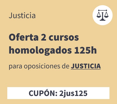 Oferta 2 cursos homologados 125 horas justicia