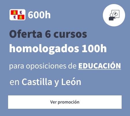 Oferta 6 cursos homologados 100h educación Castilla y León