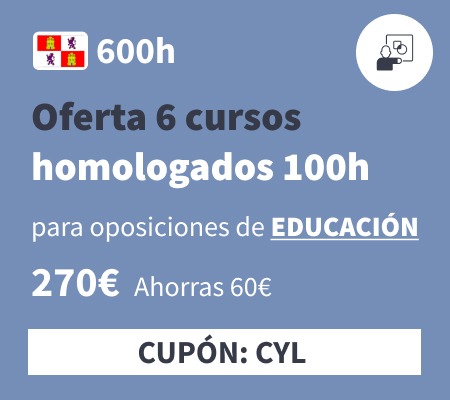 Oferta 6 cursos homologados 100h educación Castilla y León