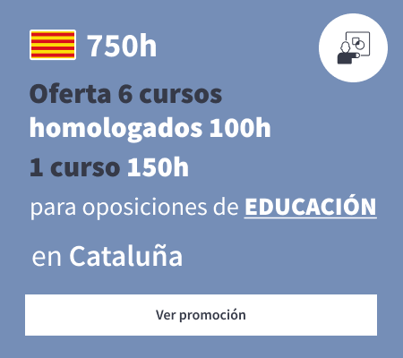Oferta 6 cursos homologados 100h 1 curso 150h educación cataluña