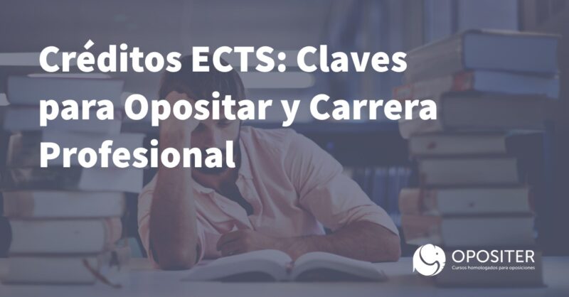 opositer-creditos-ects-claves-para-opositar