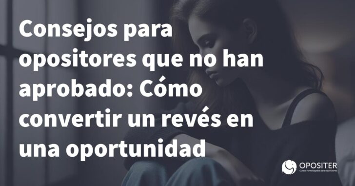 Consejos para opositores suspensos