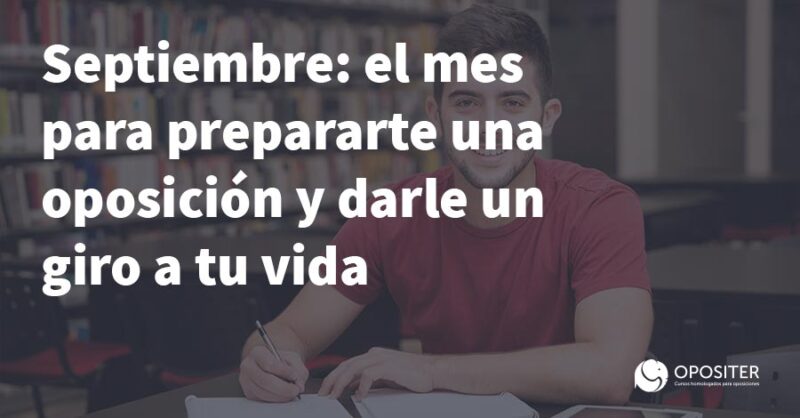 Oposiciones, cambio de vida